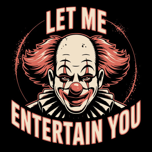 Bügelfolie – "Let Me Entertain You" Grusel-Clown – DIN A4