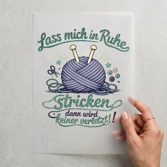 Lass mich in Ruhe stricken – Spruch der Woche