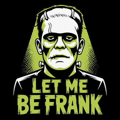 Bügelfolie – "Let Me Be Frank" Schein