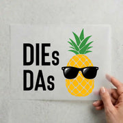 Dies das Ananas – Spruch der Woche